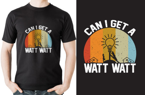 Can I Get a Watt Watt T-Shirt Design: A Modern Graphic Asset